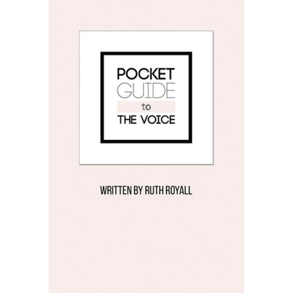 Pocket Guide to the Voice (Paperback)