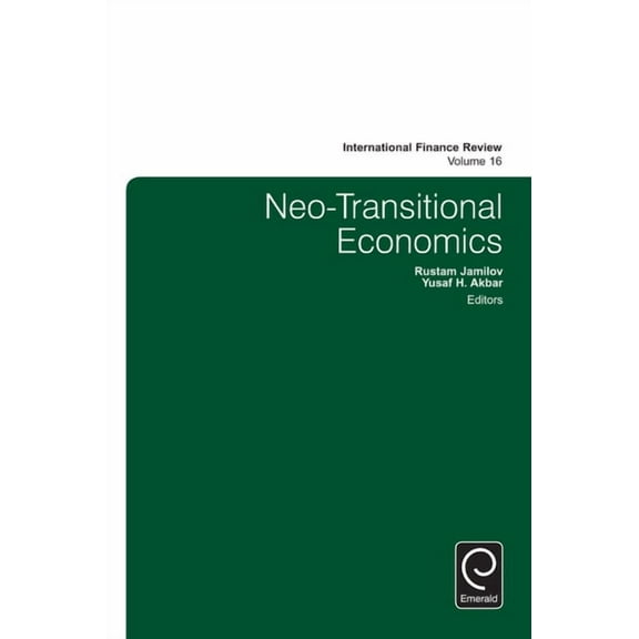 International Finance Review Neo-Transitional Economics, Book 16, (Hardcover)