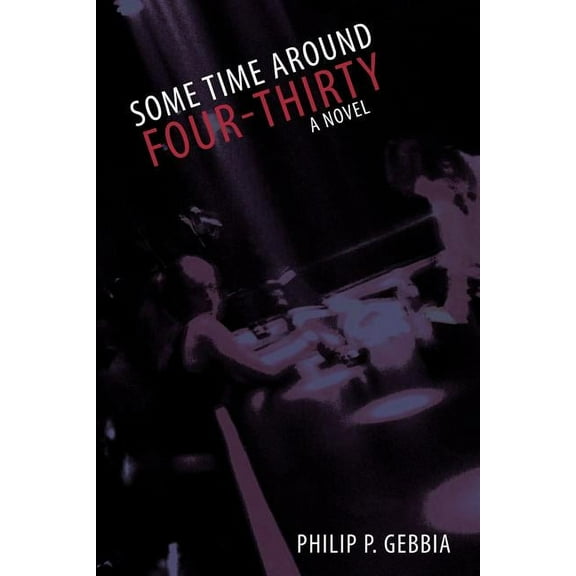 Some Time Around Four-Thirty