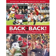 Back-2-Back - Celebrating Another National Championship Season for the Georgia Bulldogs (Paperback)