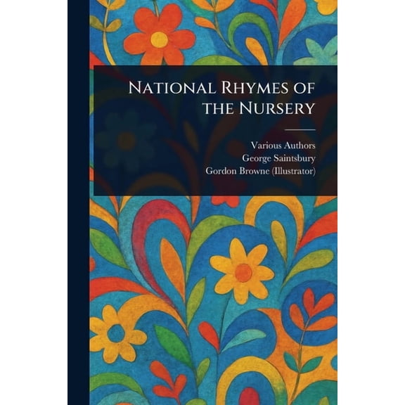 National Rhymes of the Nursery, (Paperback)