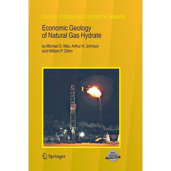 Coastal Systems and Continental Margins Economic Geology of Natural Gas Hydrate, Book 9, (Paperback)