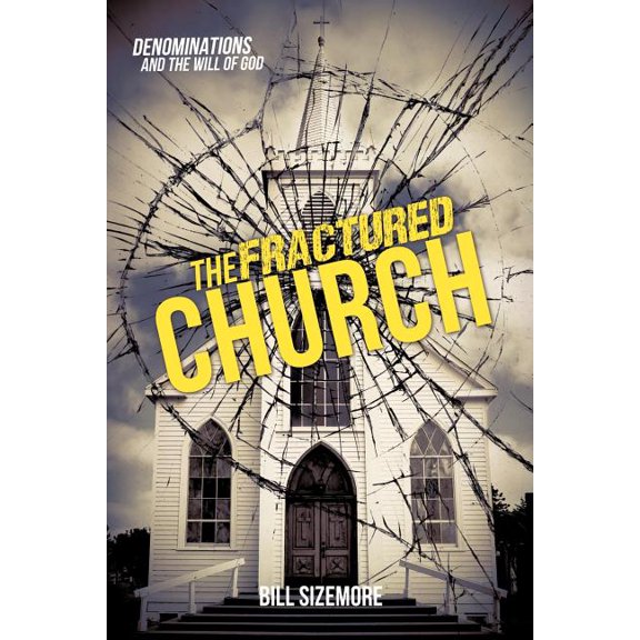 The Fractured Church, (Paperback)