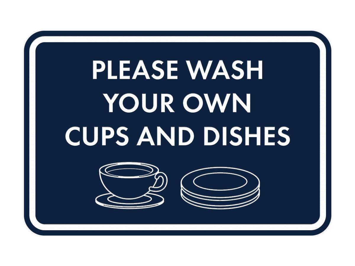 Classic Framed Please Wash Your Own Cups and Dishes Sign (Navy Blue