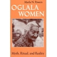 thumbnail image 1 of Pre-Owned Oglala Women: Myth, Ritual, and Reality (Paperback) 0226677494 9780226677491, 1 of 1