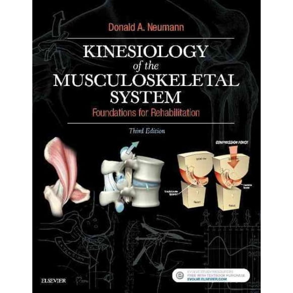Kinesiology of the Musculoskeletal System, Donald A. Neumann Hardcover