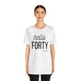thumbnail image 2 of Hello Forty 1984 Shirt, 40Th Birthday Gift, 40th Birthday Shirt, 2 of 8