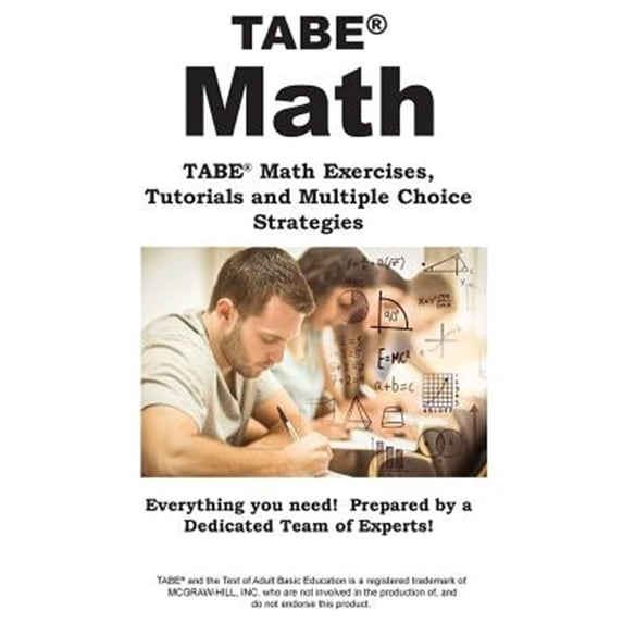 Pre-Owned TABE Math: TABE(R) Math Exercises, Tutorials and Multiple Choice Strategies (Paperback)