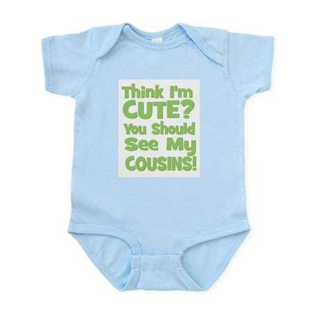 

CafePress - Think I m Cute Cousins (Plur Infant Bodysuit - Baby Light Bodysuit