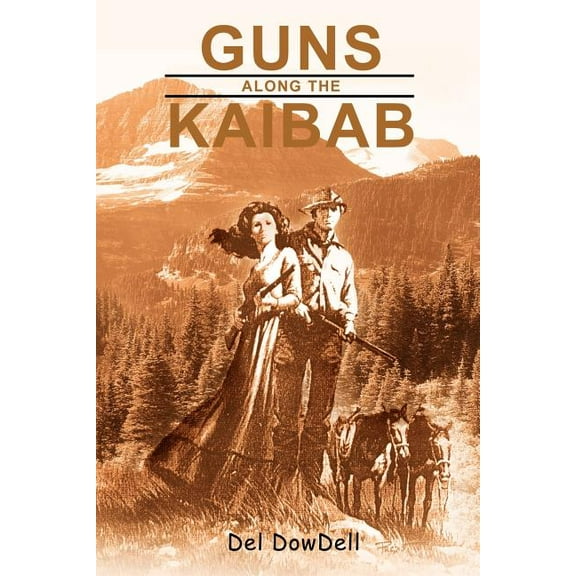 Guns Along the Kaibab