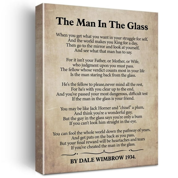 The Man in the Glass Poem poster Canvas Wall Art Home Decor When You Get What You Want in Your Struggle for Self poster