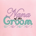 thumbnail image 3 of CafePress - Nana Of The Groom - Women's Nightshirt, 3 of 4