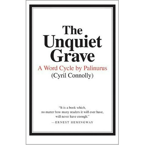 Pre-Owned The Unquiet Grave: A Word Cycle by Palinurus (Paperback) 0892550589 9780892550586
