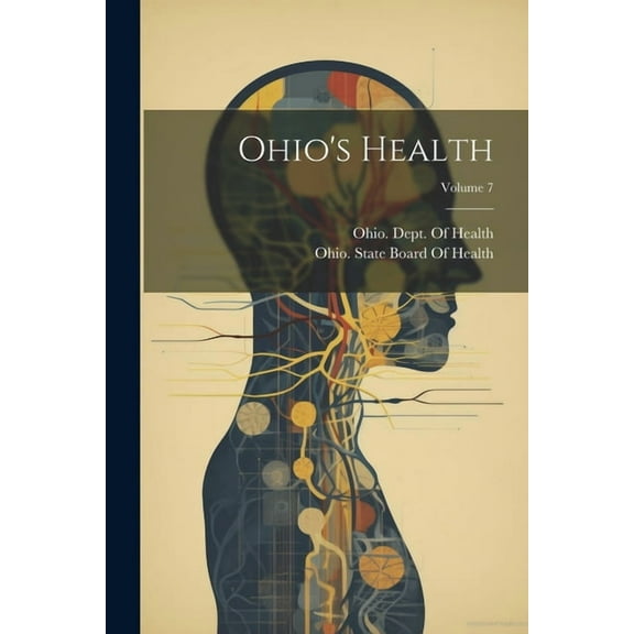 Ohio's Health; Volume 7, (Paperback)