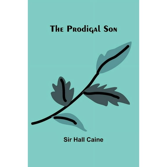 The Prodigal Son, (Paperback)
