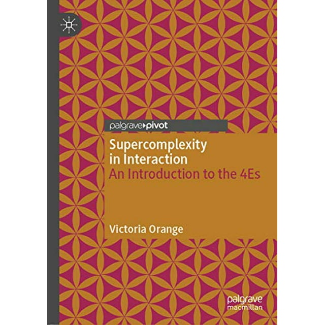 Supercomplexité en Interaction : une Introduction aux 4Es