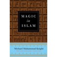 thumbnail image 1 of Pre-Owned Magic in Islam (Paperback) 0399176705 9780399176708, 1 of 1