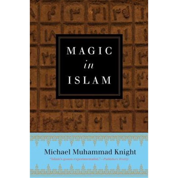 Pre-Owned Magic in Islam (Paperback) 0399176705 9780399176708