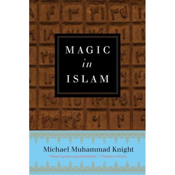 Pre-Owned Magic in Islam (Paperback) 0399176705 9780399176708
