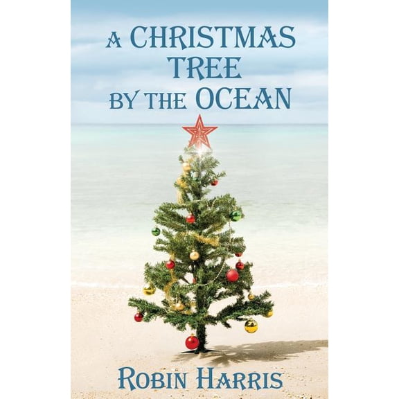 A Christmas Tree by the Ocean, (Paperback)
