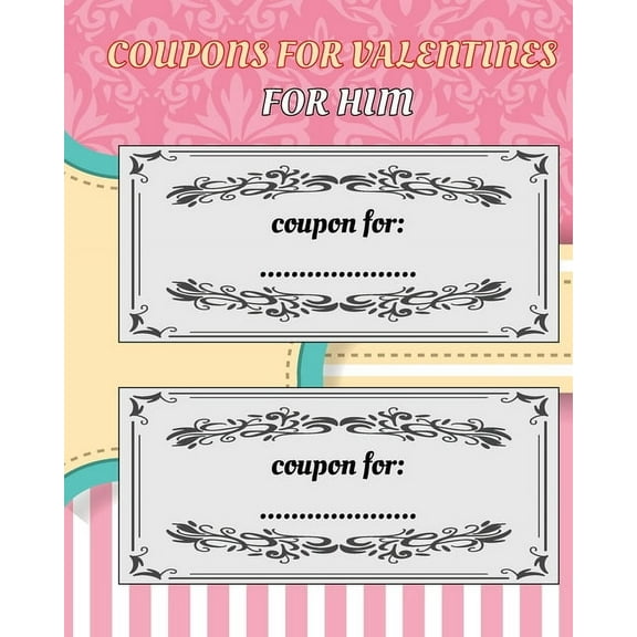 Coupons for valentines for him (Paperback)