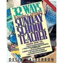32 Ways to Become a Great Sunday School Teacher, (Paperback)