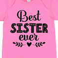thumbnail image 4 of Inktastic Best Sister Ever Gift Girls Baby Bodysuit, 4 of 5
