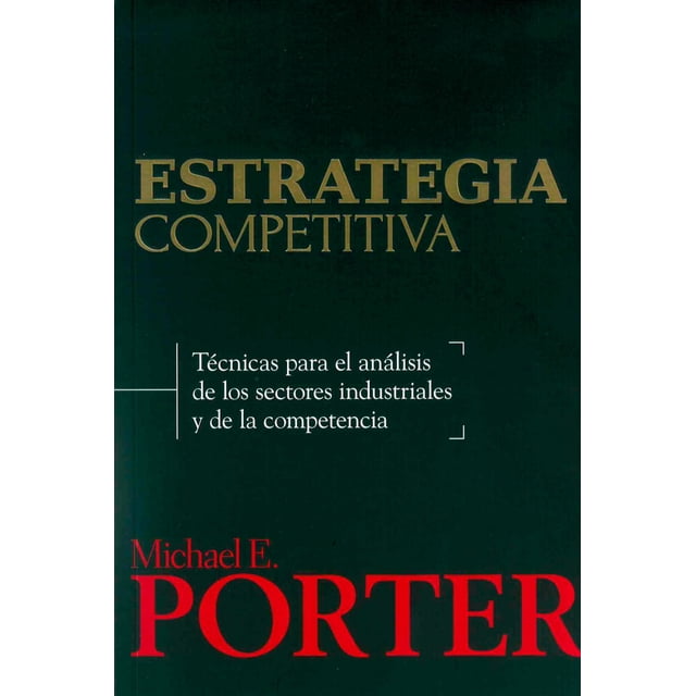 Estrategia Competitiva Patria Michael E. Porter