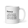 thumbnail image 1 of Personalized Gift for Nancy-Nancy Gift-Nancy Mug-Sarcastic Nancy Coffee Mug-Custom Text Mu - As Picture - 11Oz, 1 of 5