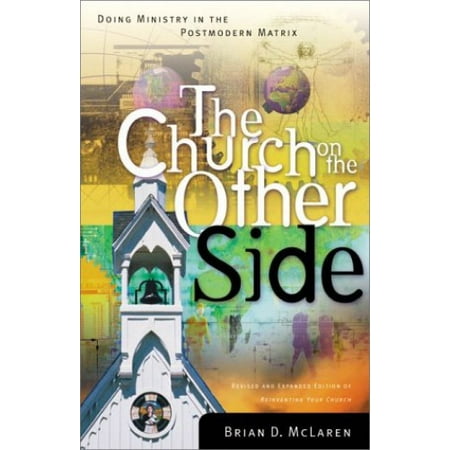 Pre-Owned The Church on the Other Side: Doing Ministry in the Postmodern Matrix Paperback