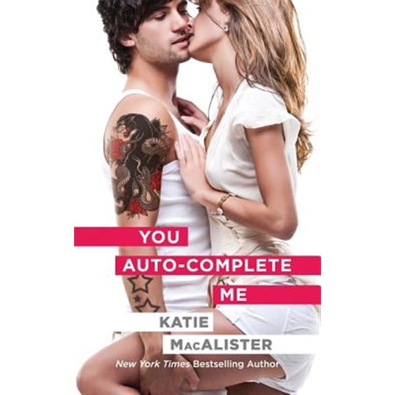 Pre-Owned You Auto-Complete Me (Paperback) by Katie MacAlister
