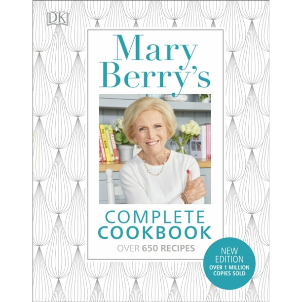Mary Berry's Complete Cookbook : Family Favourites with Perfect Results ...