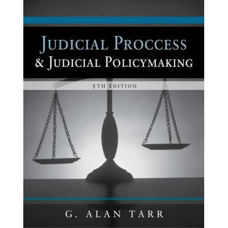 Pre-Owned Judicial Process and Judicial Policymaking (Paperback) 0495567361 9780495567363