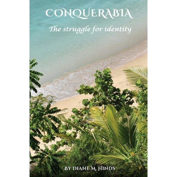 Conquerabia: The Struggle For Identity, (Paperback)