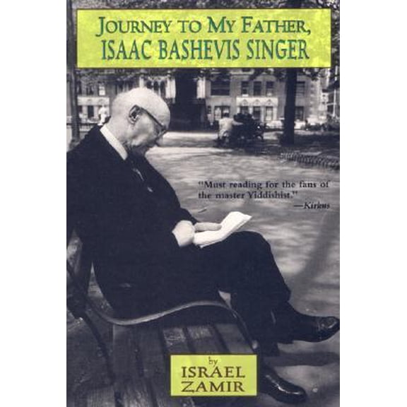 Pre-Owned Journey to My Father, Isaac Bashevis Singer (Paperback) 1559703539 9781559703536