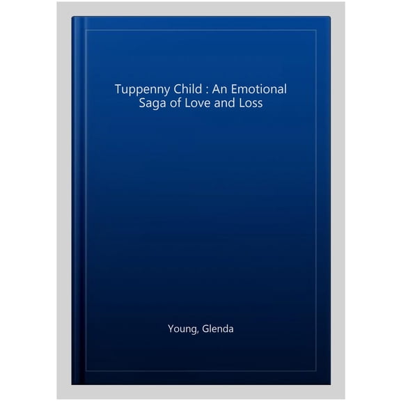 Pre-Owned The Tuppenny Child (Paperback)