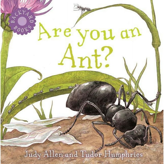 Backyard Books Are You an Ant?, (Paperback)