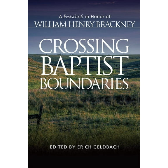 Crossing Baptist Boundaries (Hardcover)
