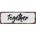 thumbnail image 1 of Together Black on White Shabby Chic Metal Sign 6x18 Room Decor 106180049016, 1 of 1