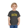 thumbnail image 3 of Bacon Toddler Shirt Gifts Boy Girl Size 2T-5T, 3 of 4