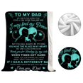 thumbnail image 5 of Fancy to My Dad from Daughter Flannel Fleece Throw Blanket 60"x50", Grateful Love Birthday Gift Throws Blankets, Happy Father's Day Present for Sofa, Super Cozy Lightweight Father Gifts Idea Style 1, 5 of 11
