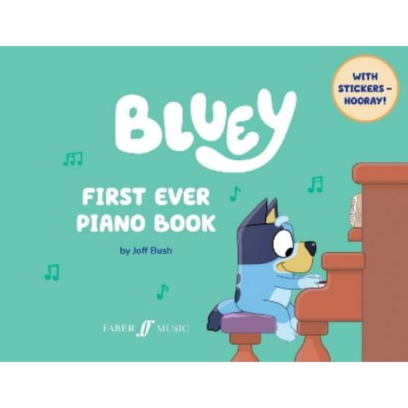 Joff Bush Bluey: First Ever Piano Book (Paperback)