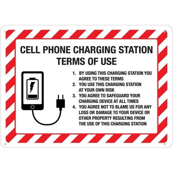 Cell Phone Charging Station Terms Of Use Sign Outdoor, Uv Printed Rust Free Aluminum 12 X 8 In,Yard Sign For Home, Business, Driveway Alert