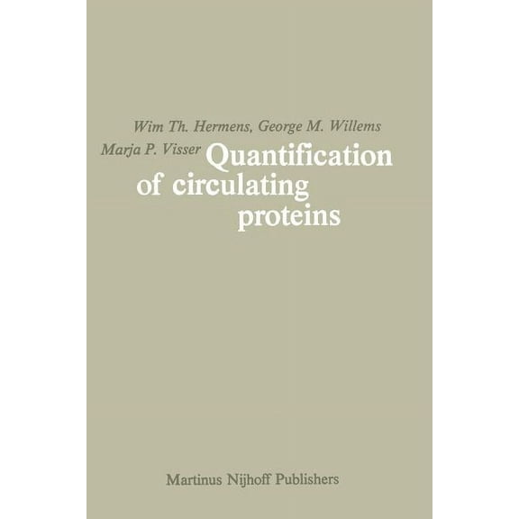 Quantification of Circulating Proteins: Theory and Applications Based on Analysis of Plasma Protein Levels, (Paperback)