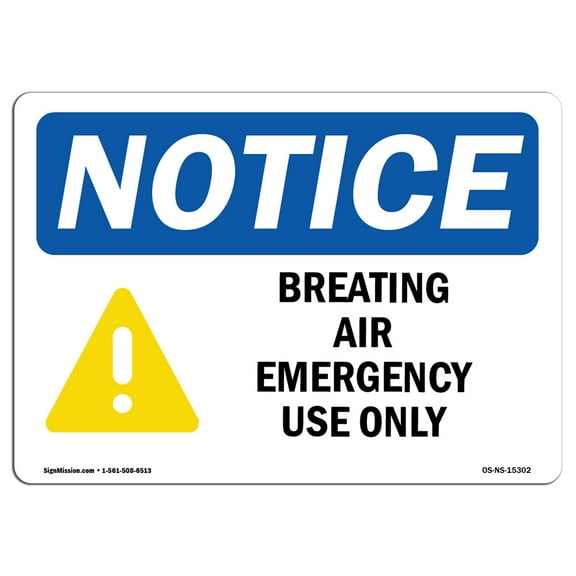 OSHA Notice Sign - NOTICE Breathing Air Emergency Use Only | Plastic Sign | Protect Your Business, Work Site, Warehouse & Shop Area |  Made in the USA
