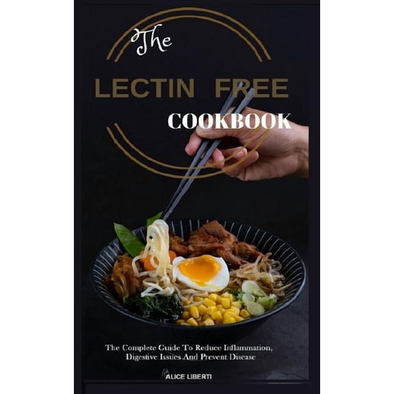 The Lectin Free Cookbook (Paperback)