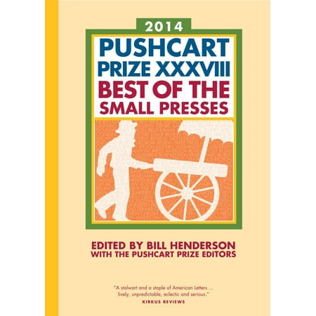 Pushcart Prize 2014: Best of the Small Presses