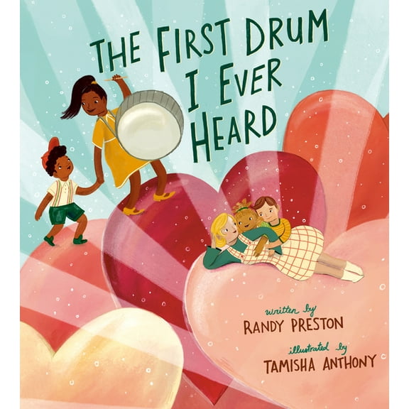 The First Drum I Ever Heard, (Hardcover)