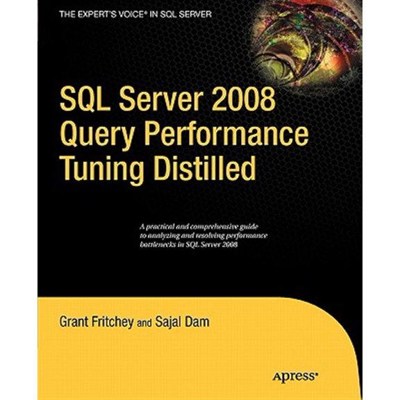 Pre-Owned Expert's Voice in SQL Server: SQL Server 2008 Query Performance Tuning Distilled (Paperback)