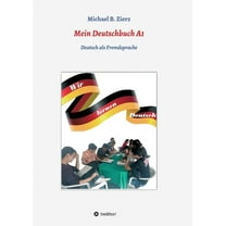 Mein Deutschbuch A1 - Wir lernen Deutsch : Deutsch als Fremdsprache (Paperback)